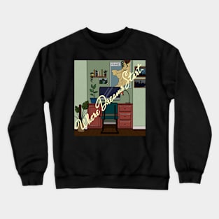 Where Dreams Start Crewneck Sweatshirt